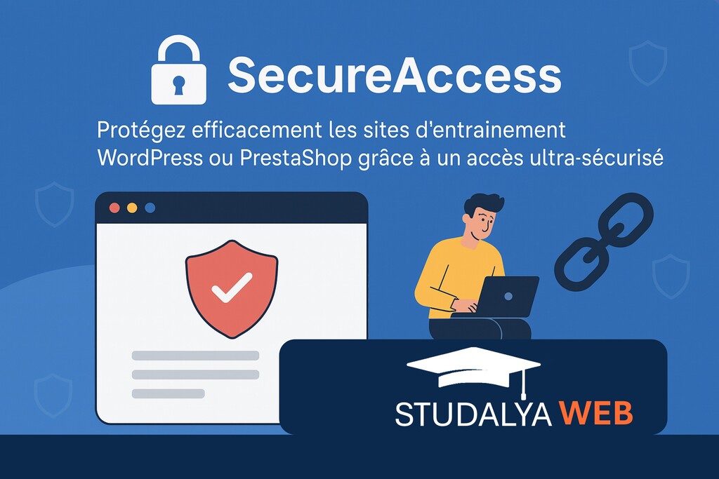 Protéger efficacement les sites d'entrainement WordPress et PrestaShop